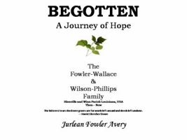 Begotten: A Journey of Hope 1885513011 Book Cover