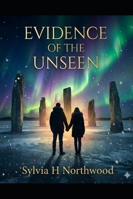 Evidence of the Unseen B0G3GDKJT1 Book Cover