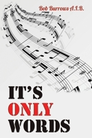 It's Only Words 103585774X Book Cover