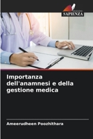 Importanza dell'anamnesi e della gestione medica (Italian Edition) 6209556566 Book Cover