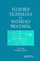Fluid Bed Technology in Materials Processing 036740009X Book Cover