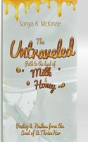 The Untraveled Path to the Land of Milk & Honey: Poetry & Haikus from the Soul of A ThriveHer 1983756679 Book Cover