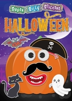 Super Silly Stickers Halloween 1667206486 Book Cover