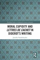 Moral Cupidity and Lettres de cachet in Diderot's Writing 0367173735 Book Cover