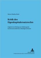 Kritik Des Eigenkapitalersatzrechts: Zugleich Ein Beitrag Zur Staerkung Des Insolvenzrechtlichen Glaeubigerschutzes 3631553838 Book Cover