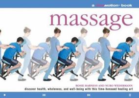 Massage: A Flowmotion Book: Discover Health, Wholeness, and Well-Being With This Time-Honored Healing Art (A Flowmotion Book) 140270903X Book Cover