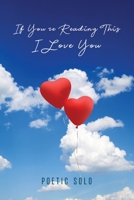 If You're Reading This I Love You 1646209567 Book Cover
