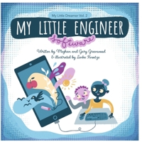 My Little Engineer: Software: My Little Dreamer, Vol. 2 1979403856 Book Cover