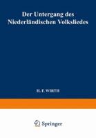 Der Untergang Des Niederlandischen Volksliedes 9401764395 Book Cover