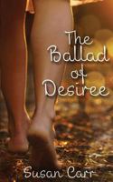 The Ballad of Desiree 0615912540 Book Cover