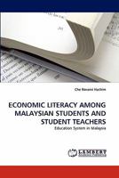 ECONOMIC LITERACY AMONG MALAYSIAN STUDENTS AND STUDENT TEACHERS: Education System in Malaysia 3843377510 Book Cover