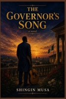 THE GOVERNOR’S SONG B0H17BC7ND Book Cover