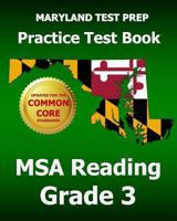 MARYLAND TEST PREP Practice Test Book MSA Reading Grade 3 1494804735 Book Cover