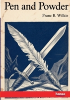 Pen and Powder 3348130905 Book Cover