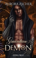 Guardian Demon: A Paranormal Demon Romance (Hell Bent) 1777853273 Book Cover