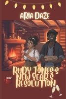 Rudy Jones's New Year's Resolution: A Happy Holidays Short B0CN53HSL4 Book Cover