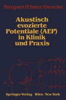 Akustisch Evozierte Potentiale (Aep) in Klinik Und Praxis 3211821228 Book Cover