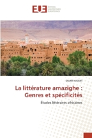 La littérature amazighe: Genres et spécificités (French Edition) 6206716449 Book Cover