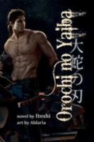 Orochi no Yaiba: The Serpent's Blade 1943695113 Book Cover