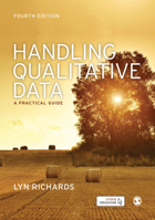 Handling Qualitative Data: A Practical Guide 1848602189 Book Cover