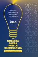 Nuestra Tarea Por La Democracia Documentos, Declaraciones Y Memoria Visual 2015-2023 (Spanish Edition) B0CP2V2YKK Book Cover