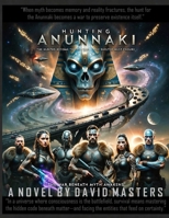 HUNTING ANUNNAKI: BOOKS 1 & 2: The War Beneath Myth Awakens B0GX73Y1NJ Book Cover