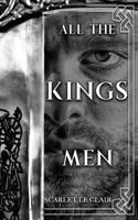 All the Kings Men 1725718243 Book Cover