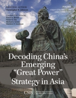 Decoding China's Emerging Great Power Strategy in Asia 1442240180 Book Cover