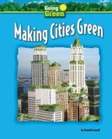 Making Cities Green 1597169617 Book Cover