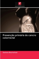 Prevenção primária do cancro colorrectal 6202948175 Book Cover