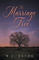 The Marriage Tree 164753125X Book Cover