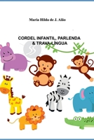 Cordel Infantil, Parlendas & Trava-língua 6526603300 Book Cover