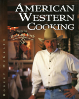 American Western Cooking: From the Roaring Fork 0877193509 Book Cover