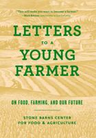 Letters to a Young Farmer: On Food, Farming, and Our Future 1616895306 Book Cover