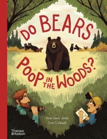 Do Bears Poop in the Woods? 0500652767 Book Cover