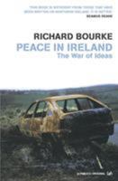 Peace in Ireland: The War of Ideas 1845951980 Book Cover
