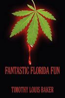 Fantastic Florida Fun 1609115317 Book Cover
