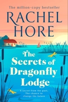 The Secrets of Dragonfly Lodge 139851800X Book Cover