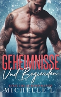 Geheimnisse und Begierden: Eine Urlaubsromanze 1648088902 Book Cover