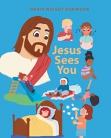 Jesus Sees You B0FNPZV3PB Book Cover