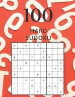 100 Hard Sudoku: Hard sudoku for adults B08GVD7CGP Book Cover