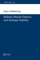 Ballistic-Missile Defence and Strategic Stability 0199290040 Book Cover