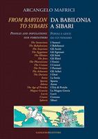 From Babylon to Sibaris/Da Babilonia a Sibari: Peoples and Populations: Our Forefathers/Popoli E Genti Da Cui Veniamo 8849218532 Book Cover