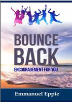 Bounce Back: Encouragement For You 1733121501 Book Cover