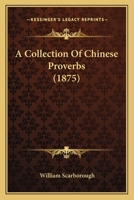 A Collection of Chinese Proverbs 101615710X Book Cover