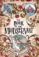 The Book of the Maidservant 0375858571 Book Cover