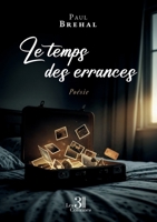 Le temps des errances B0GY7JZ95F Book Cover