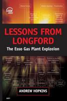 Lessons from Longford: the Esso Gas Plant Explosion 1864684224 Book Cover