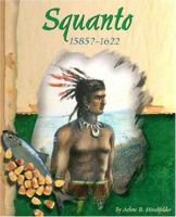 Squanto: 1585? - 1622 (American Indian Biographies) 0736824464 Book Cover