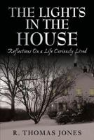 The Lights in the House 0989633845 Book Cover